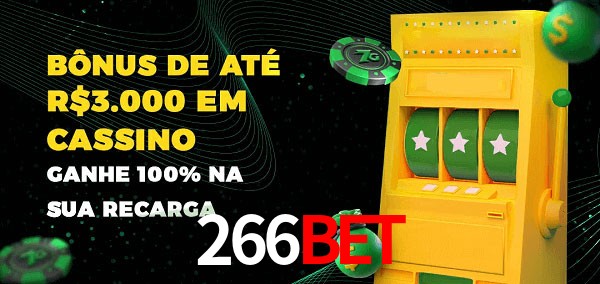 266bet melhor bônus de depósito